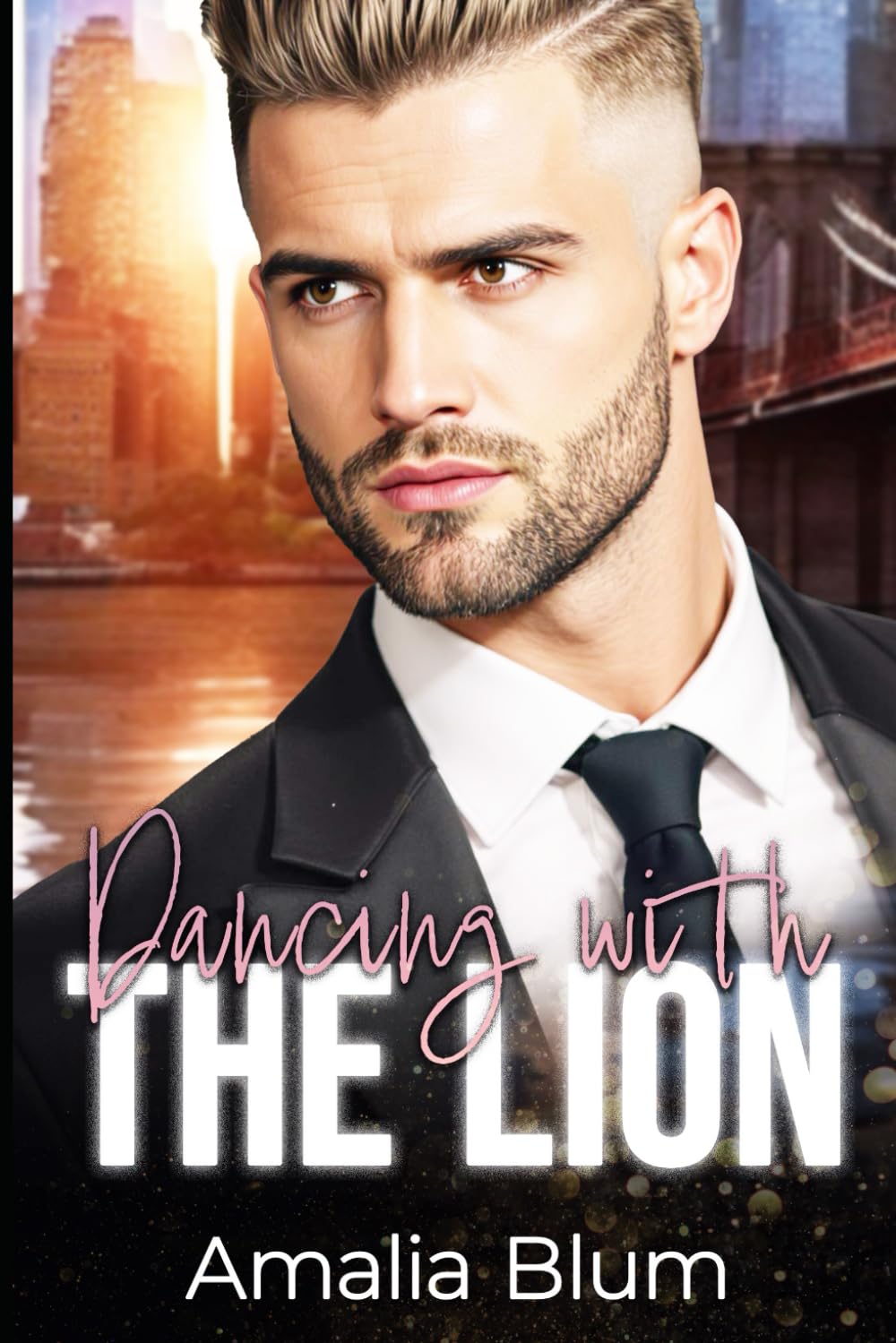 Dancing with the Lion: High Heels, Herzklopfen und andere Katastrophen (Hearts on Fire, Band 8) Contemporary Romance