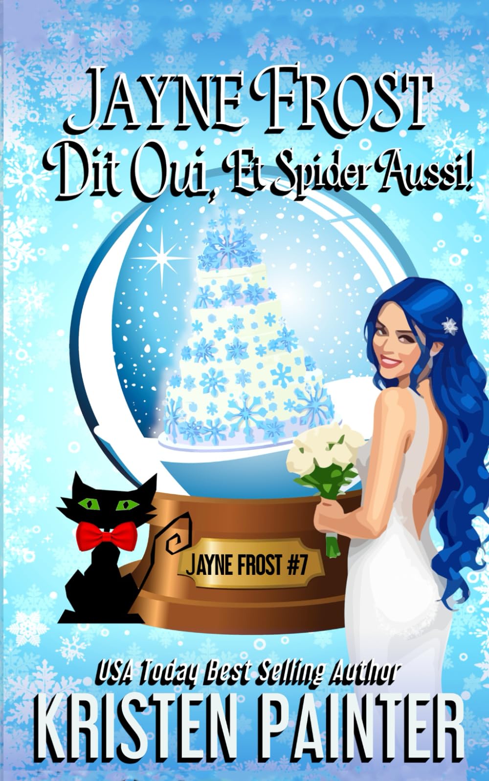 Jayne Frost Dit Oui, Et Spider Aussi: Mystères de Jayne Frost book