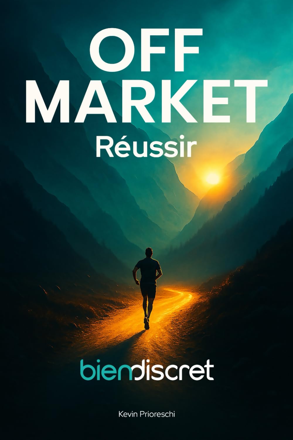 OFF MARKET: Réussir Biendiscret book