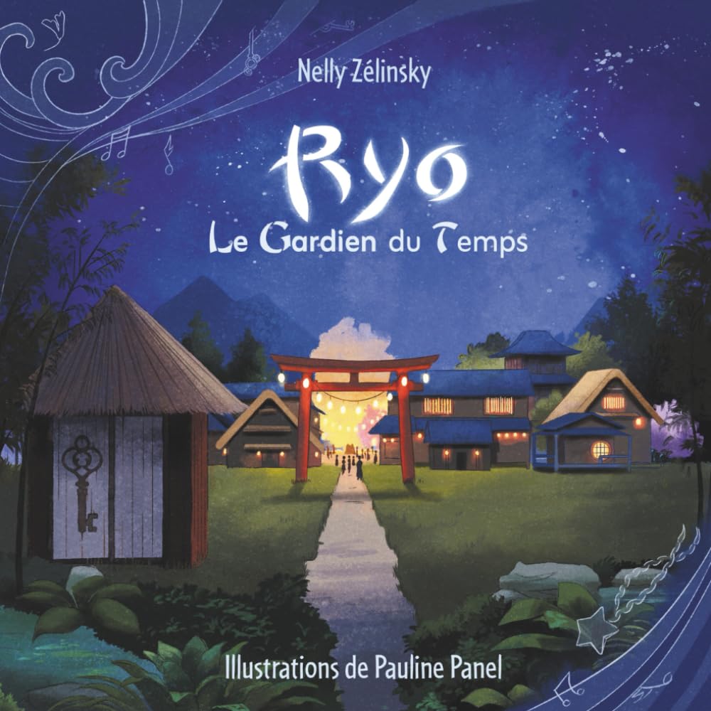 Ryo, le Gardien du Temps: Un conte illustré magique et poétique dans un Japon féérique, entre étoiles, amitié et mystères book