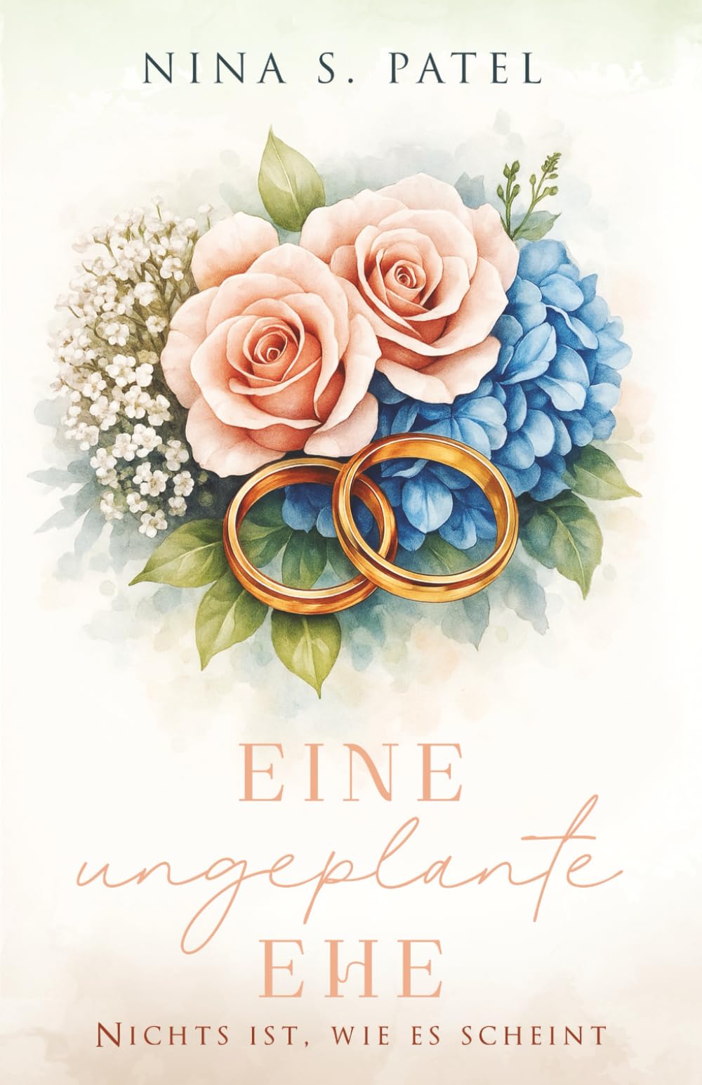 Eine ungeplante Ehe: Nichts ist, wie es scheint (Gestohlene Küsse, Band 1) Contemporary Romance