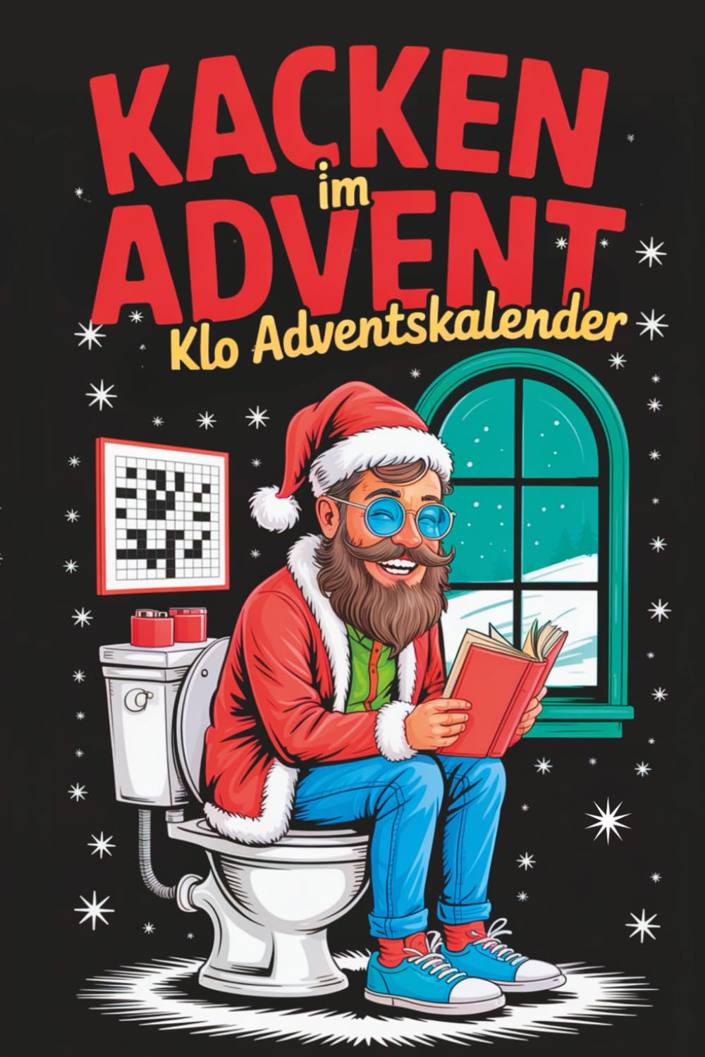 Kacken im Advent: Der lustige Klo-Adventskalender mit 24 Rätseln, Ausmalbildern und Fun Facts – das witzige Geschenk für Männer und Frauen mit Humor Lifestyle
