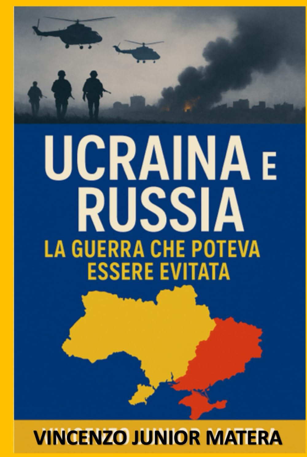 Ucraina e Russia - La Guerra che Poteva Essere Evitata book