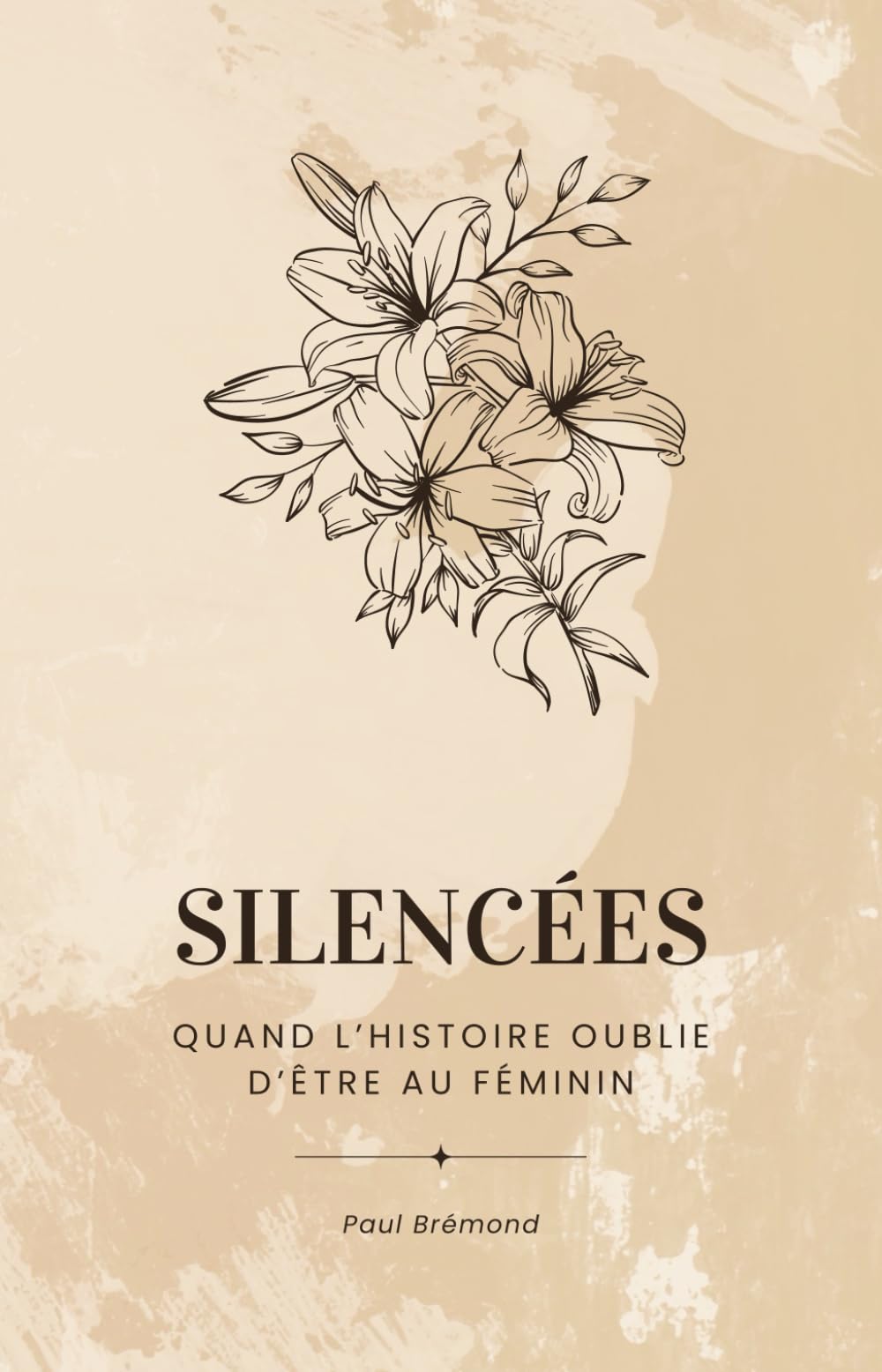 SILENCÉES: Quand l’Histoire oublie d’être au féminin book