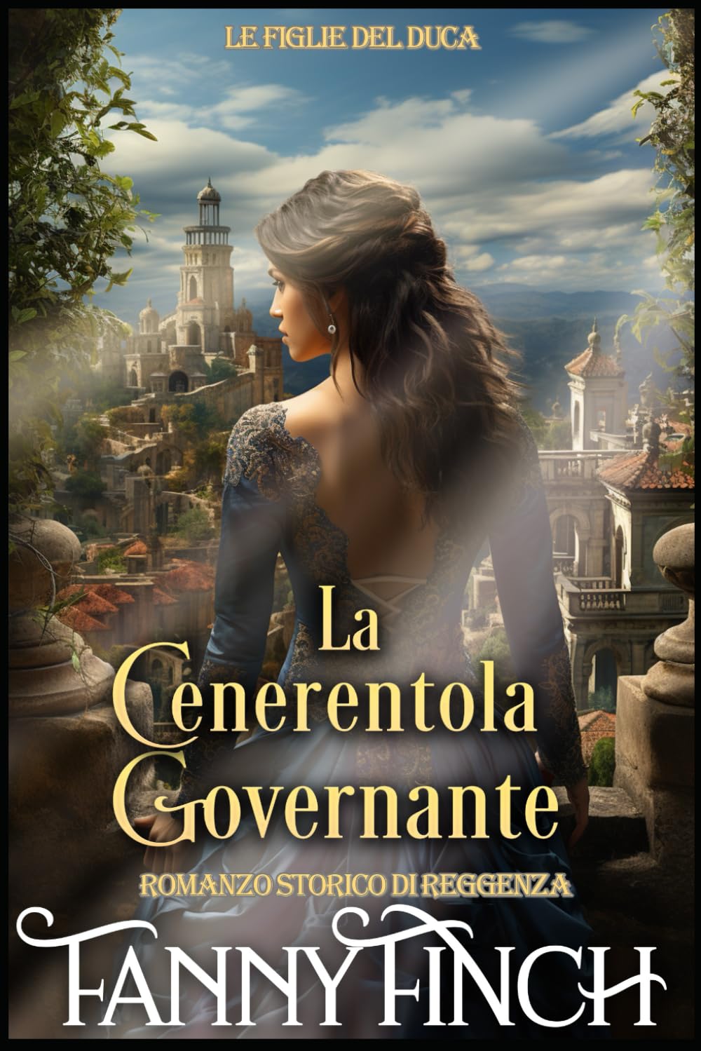 La Cenerentola Governante: Romanzo Storico Di Reggenza book