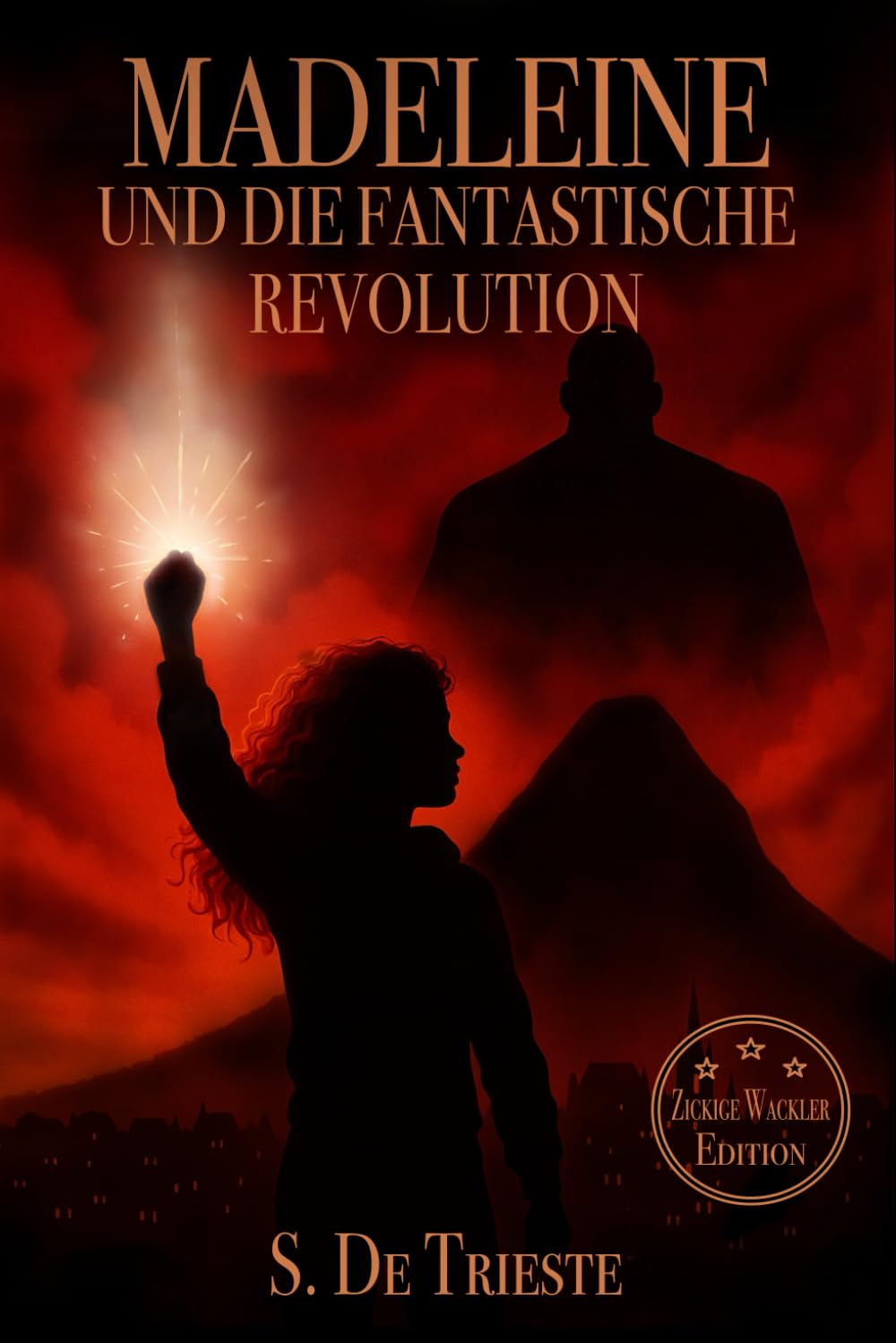 Madeleine und die fantastische Revolution (Madeleines fantastische Abenteuer, Band 2) Fiction