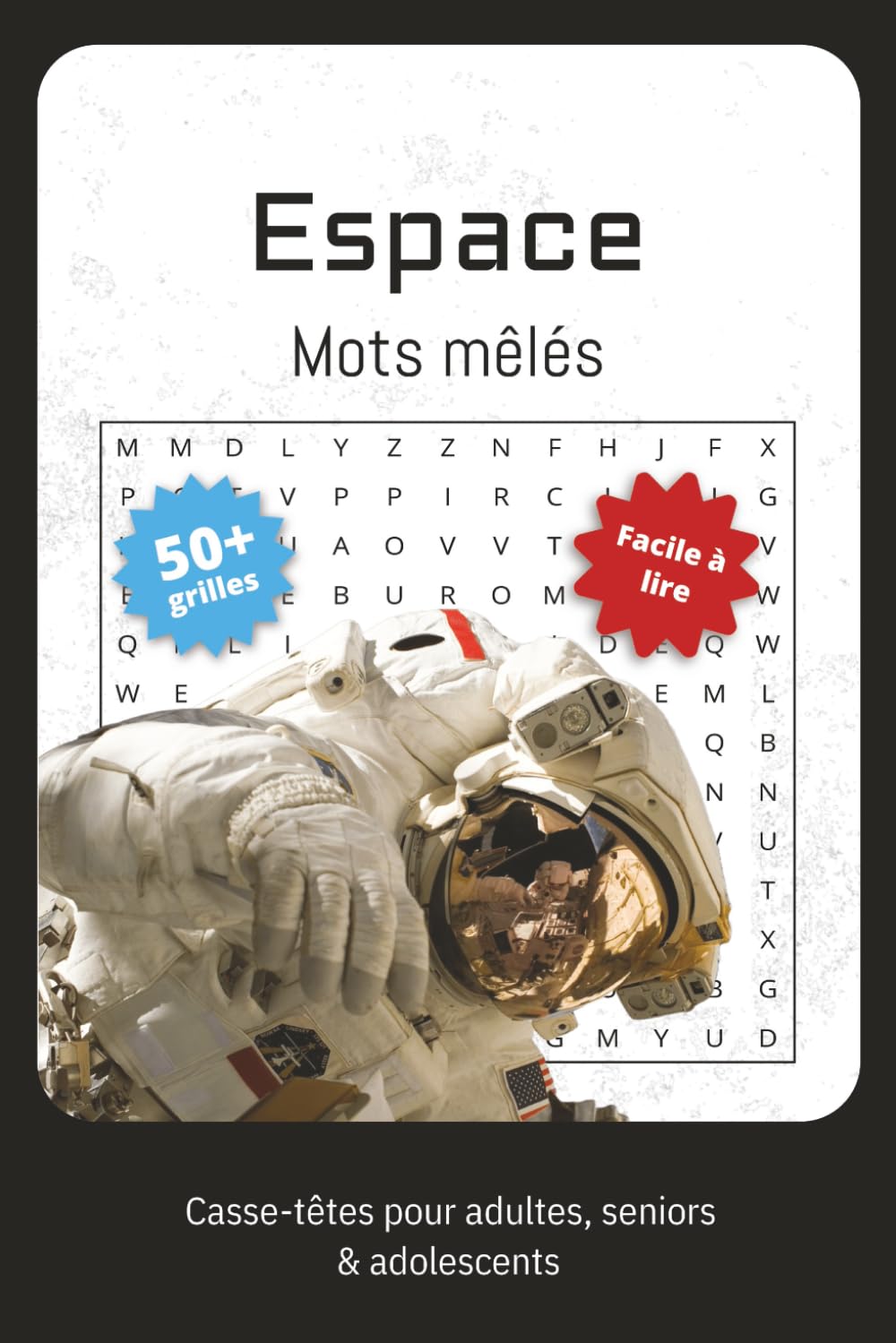 Mots Mêlés sur l’Espace: Jeux de mots mêlés sur l’astronomie, les planètes, les astronautes et plus encore book