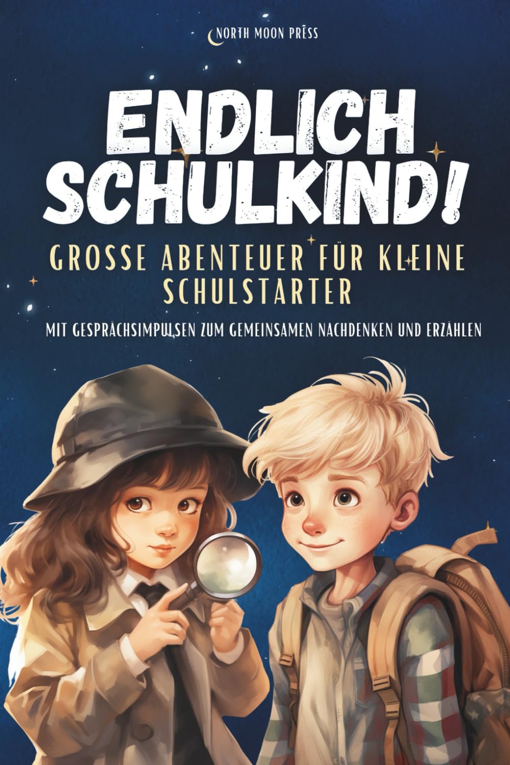 Endlich Schulkind! - Stärkende Geschichten zur Einschulung mit Gesprächsimpulsen und Vorschulübungen School books