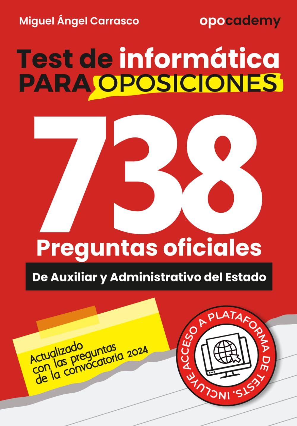 Test de informática para oposiciones: 738 preguntas oficiales de informática de las oposiciones de auxiliar y administrativo de la AGE book