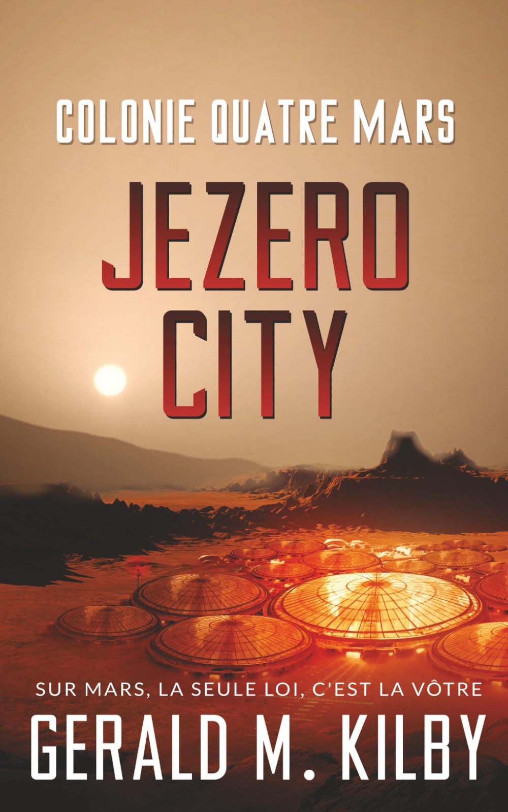 Jezero City: Colonie Quatre Mars book