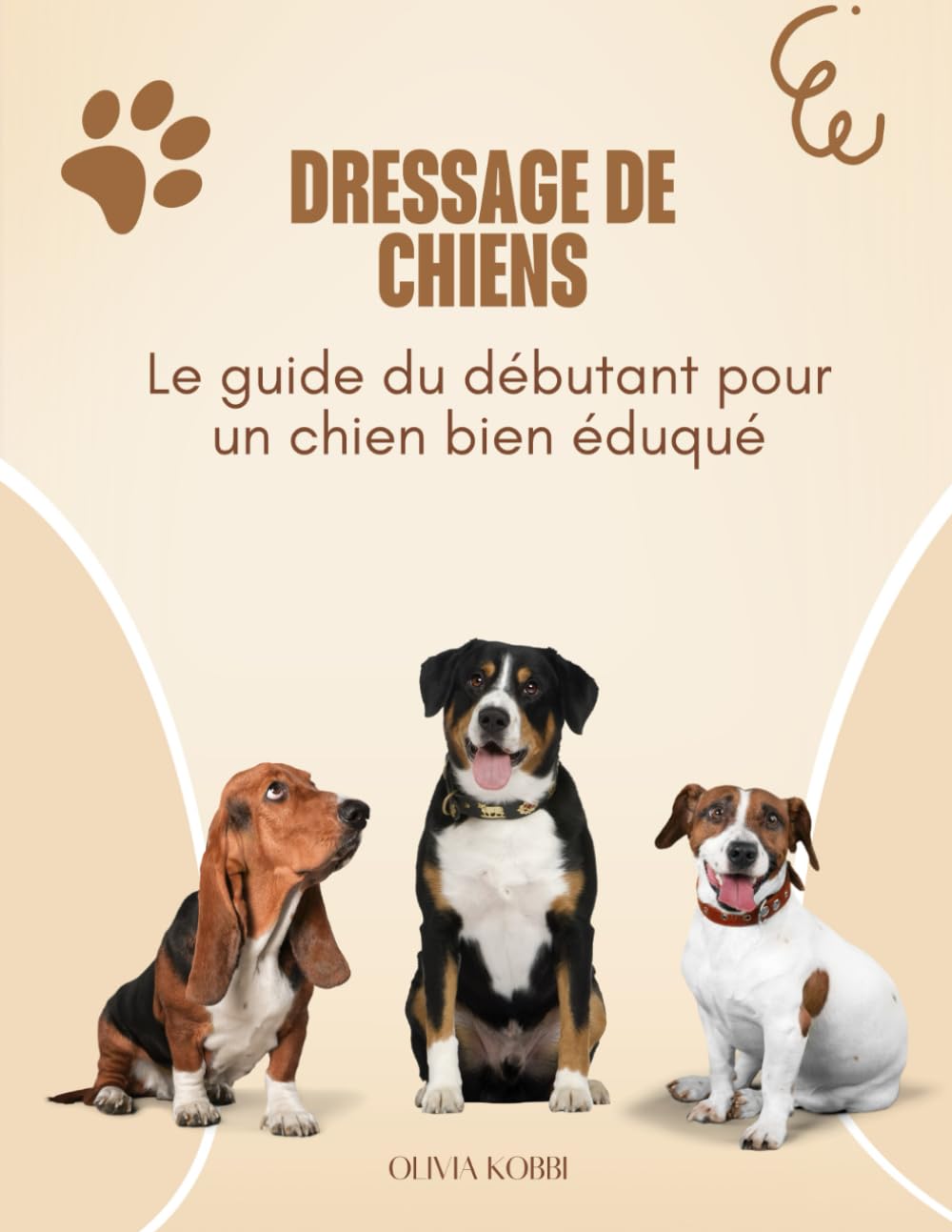Dressage de chiens: Le guide du débutant pour un chien bien éduqué book