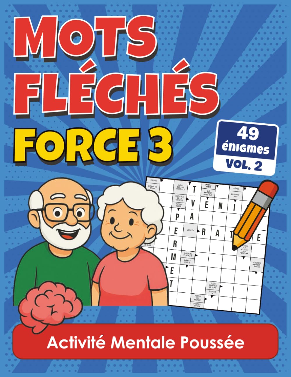 Mots Fléchés Force 3: Activité mentale poussée avec 49 énigmes enrichissantes book