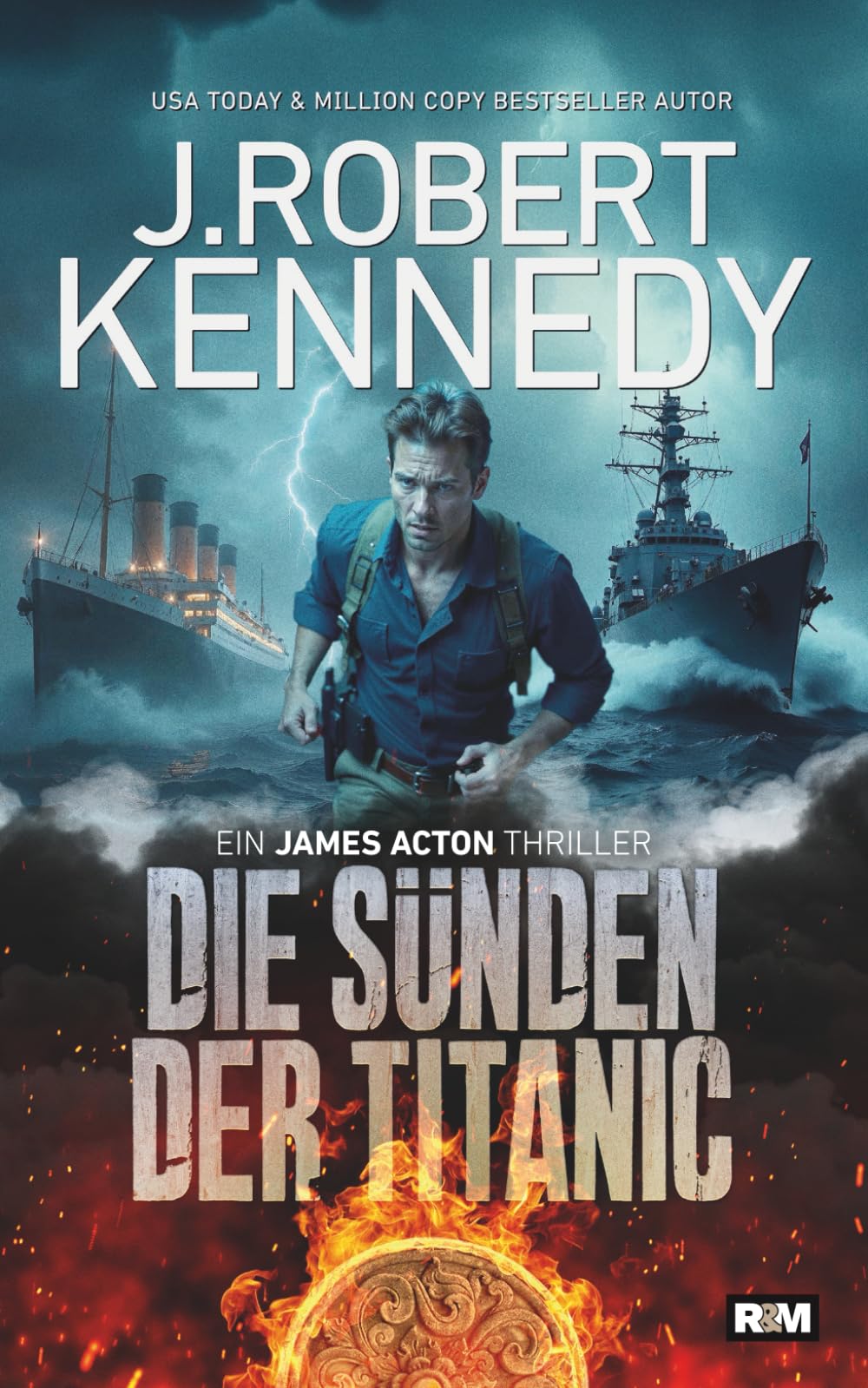 Die Sünden der Titanic (James Acton Thriller, Band 13) Action & Adventure