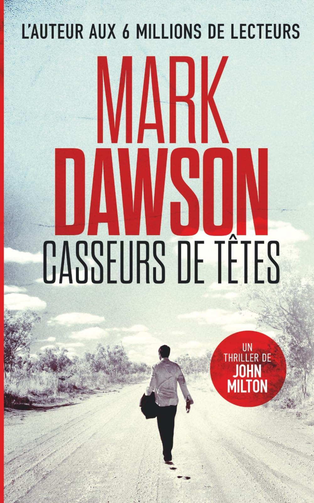 Casseurs de têtes (Les thrillers de John Milton, Band 7) Suspense & Thrillers