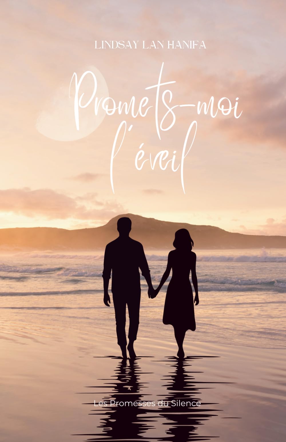 Promets-moi l'éveil: Les Promesses du Silence book