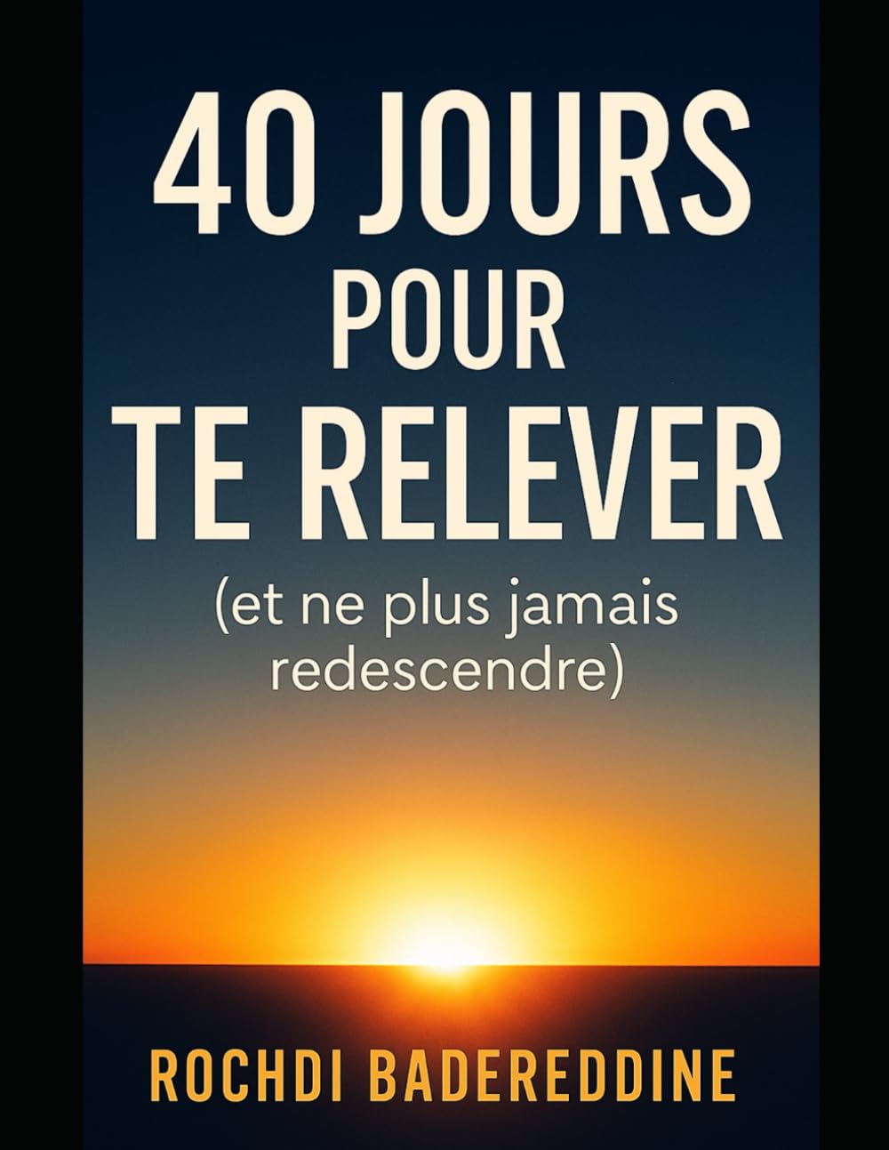 40 jours pour te relever (et ne plus jamais redescendre): Un parcours pour sortir du doute, apaiser la voix intérieure et retrouver ton axe — jour après jour Medicine