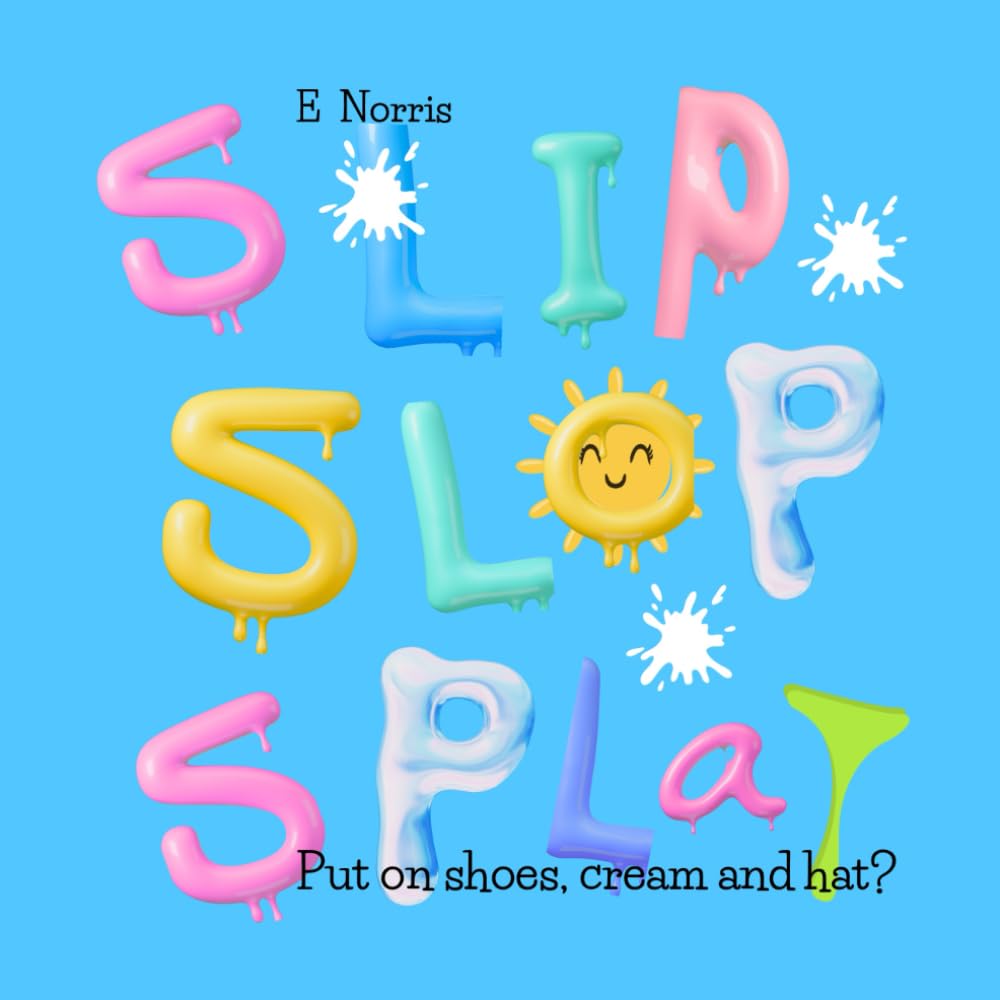 Slip, Slop, Splat: Put on shoes, cream and hat? Film, Art & Culture