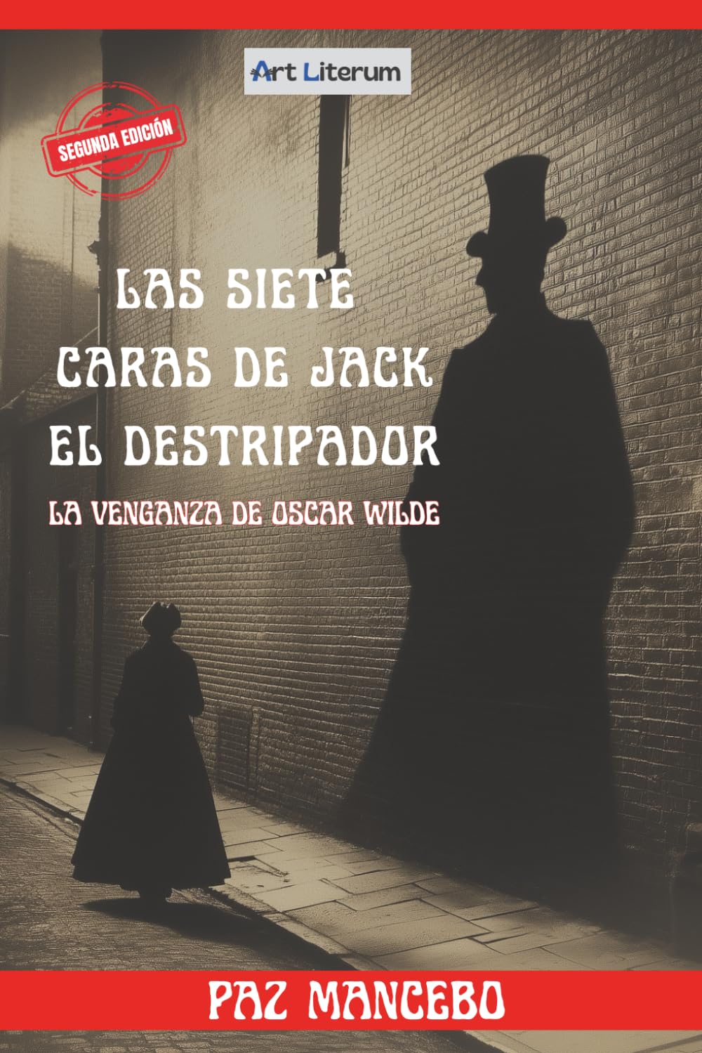 Las siete caras de Jack el Destripador: La venganza de Oscar Wilde book