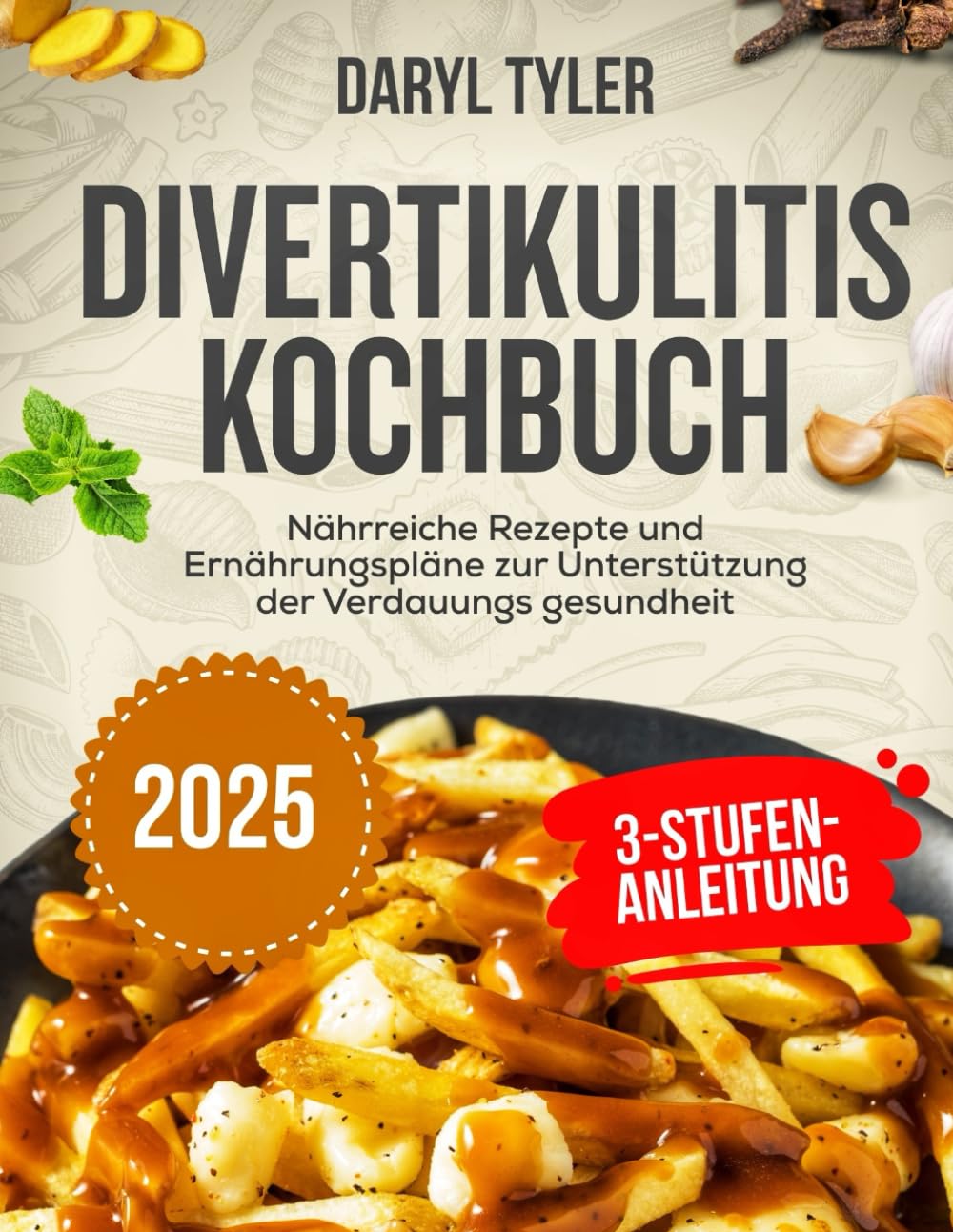 Divertikulitis Kochbuch: Nährreiche Rezepte und Ernährungspläne zur Unterstützung der Verdauungs gesundheit Health, Nutrition & Fitness