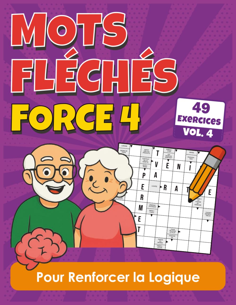 Mots Fléchés Force 4: Exercices visuels pour renforcer la logique en profondeur book