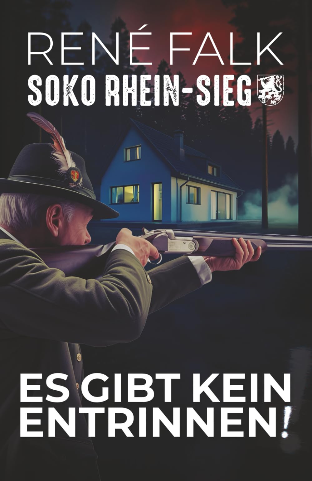 Es gibt kein Entrinnen! (SOKO Rhein-Sieg, Band 19) Detective & CSI
