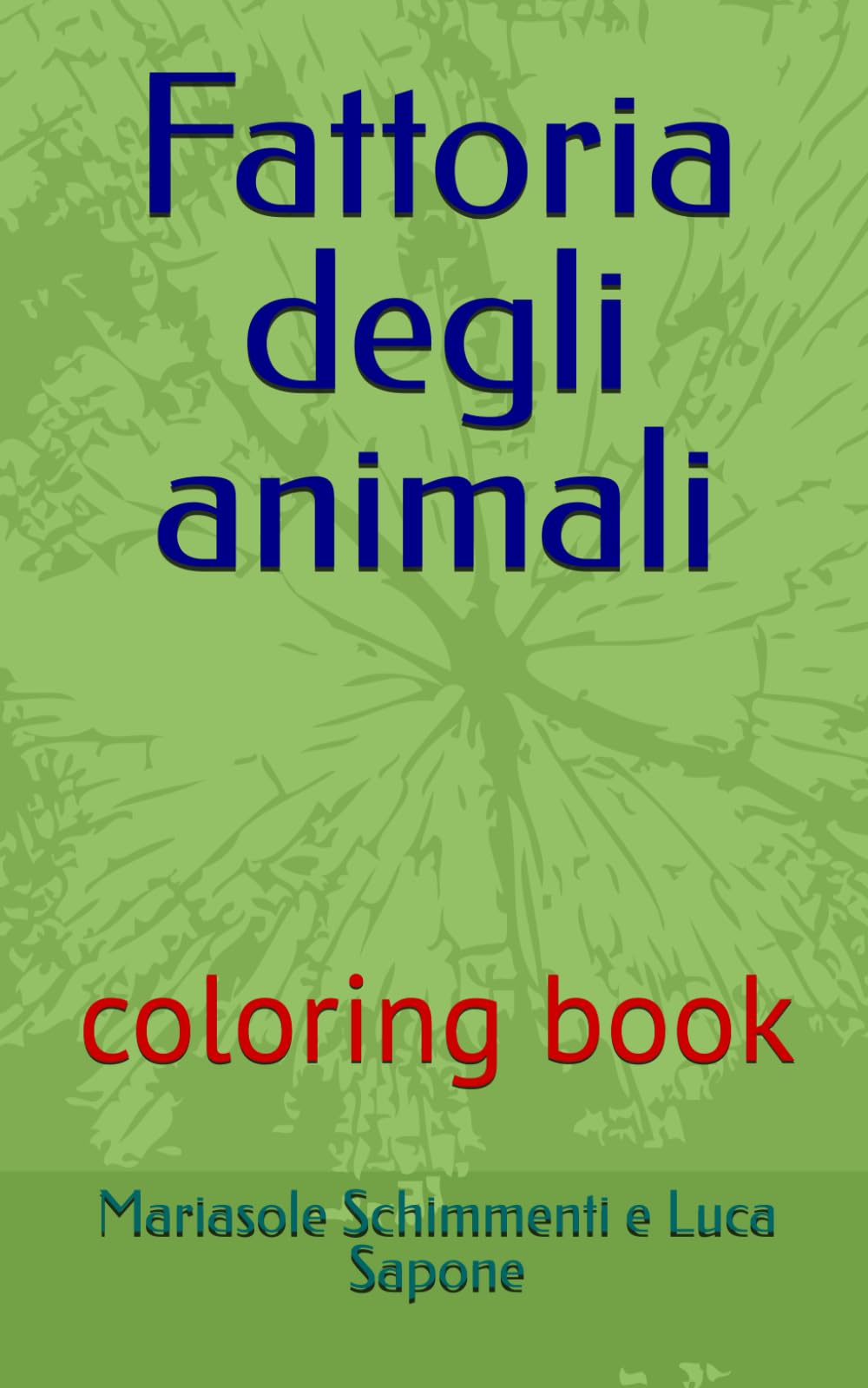 Fattoria degli animali: coloring book book