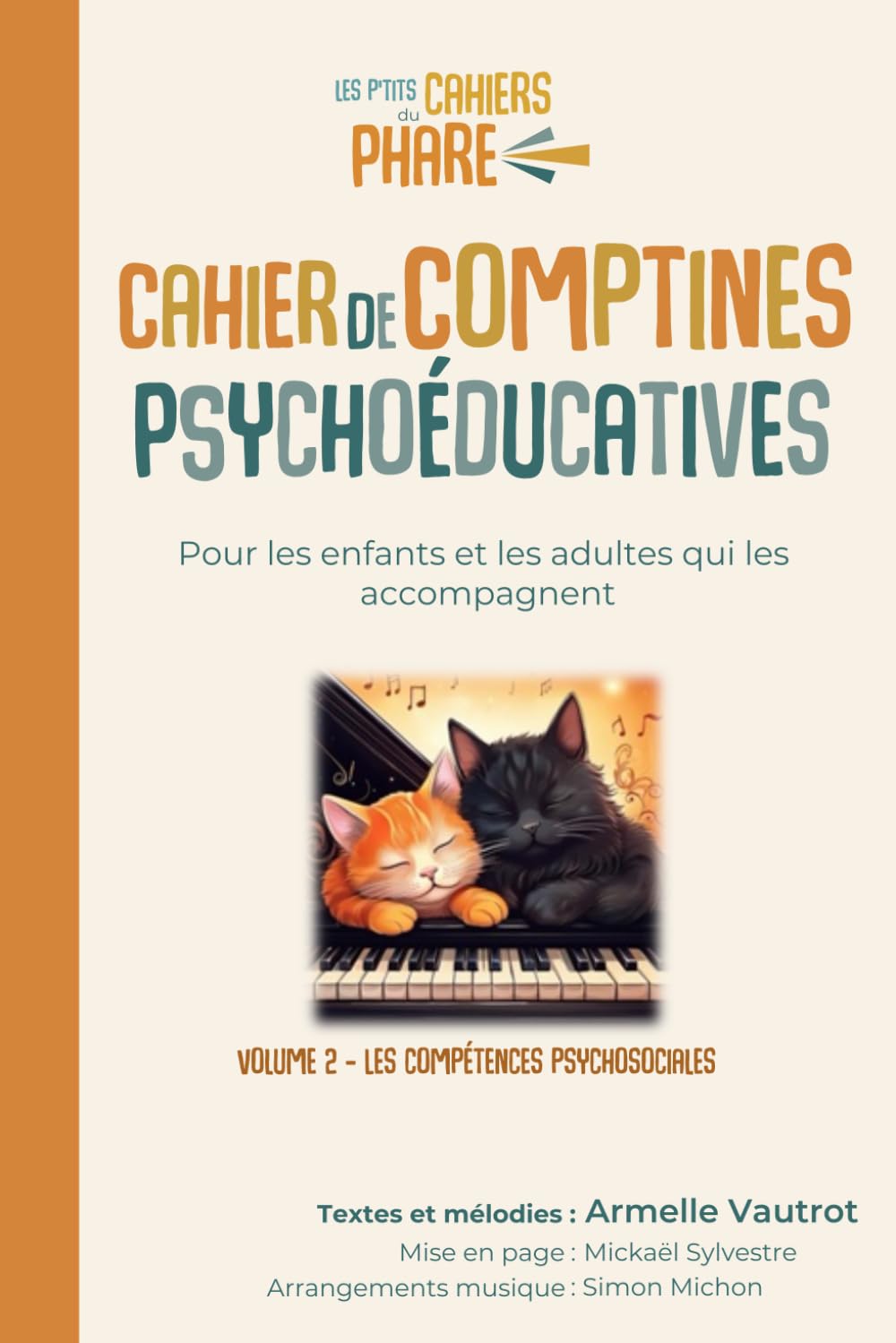 Cahier de Comptines Psychoéducatives: Les compétences psychosociales book