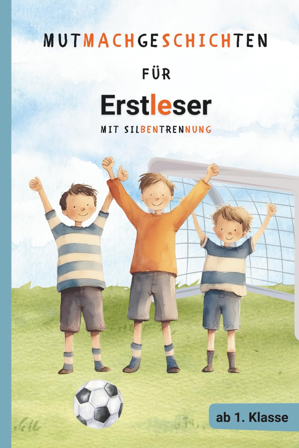 Silbenbuch für Erstleser: 15 Mutmachgeschichten für Jungen ab der 1. Klasse – mit Lesediplom | Geschenk zur Einschulung und zum Lesenlernen Film, Art & Culture