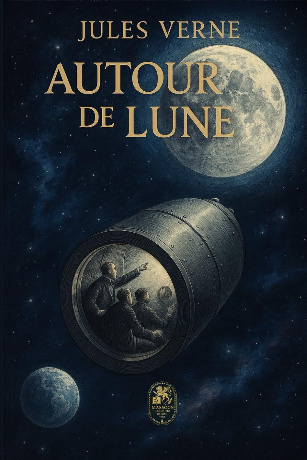 Autour de la Lune: La suite palpitante de De la Terre à la Lune – un voyage aux frontières du réel book