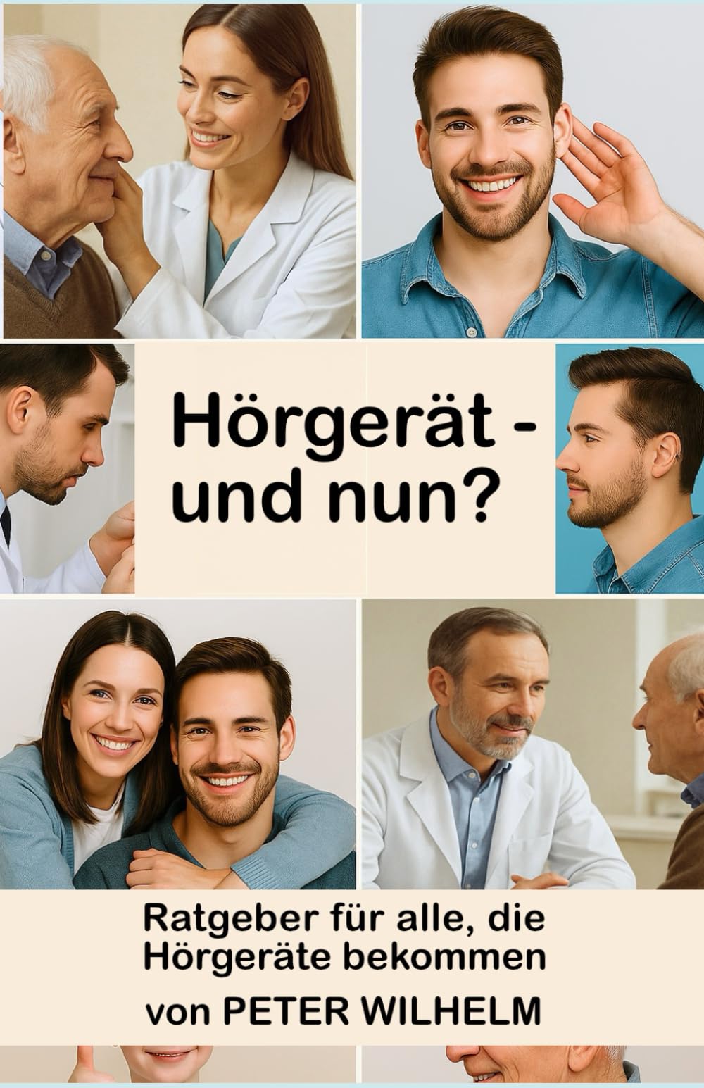 Hörgerät - Und nun?: Ratgeber für alle, die Hörgeräte bekommen Health, Nutrition & Fitness