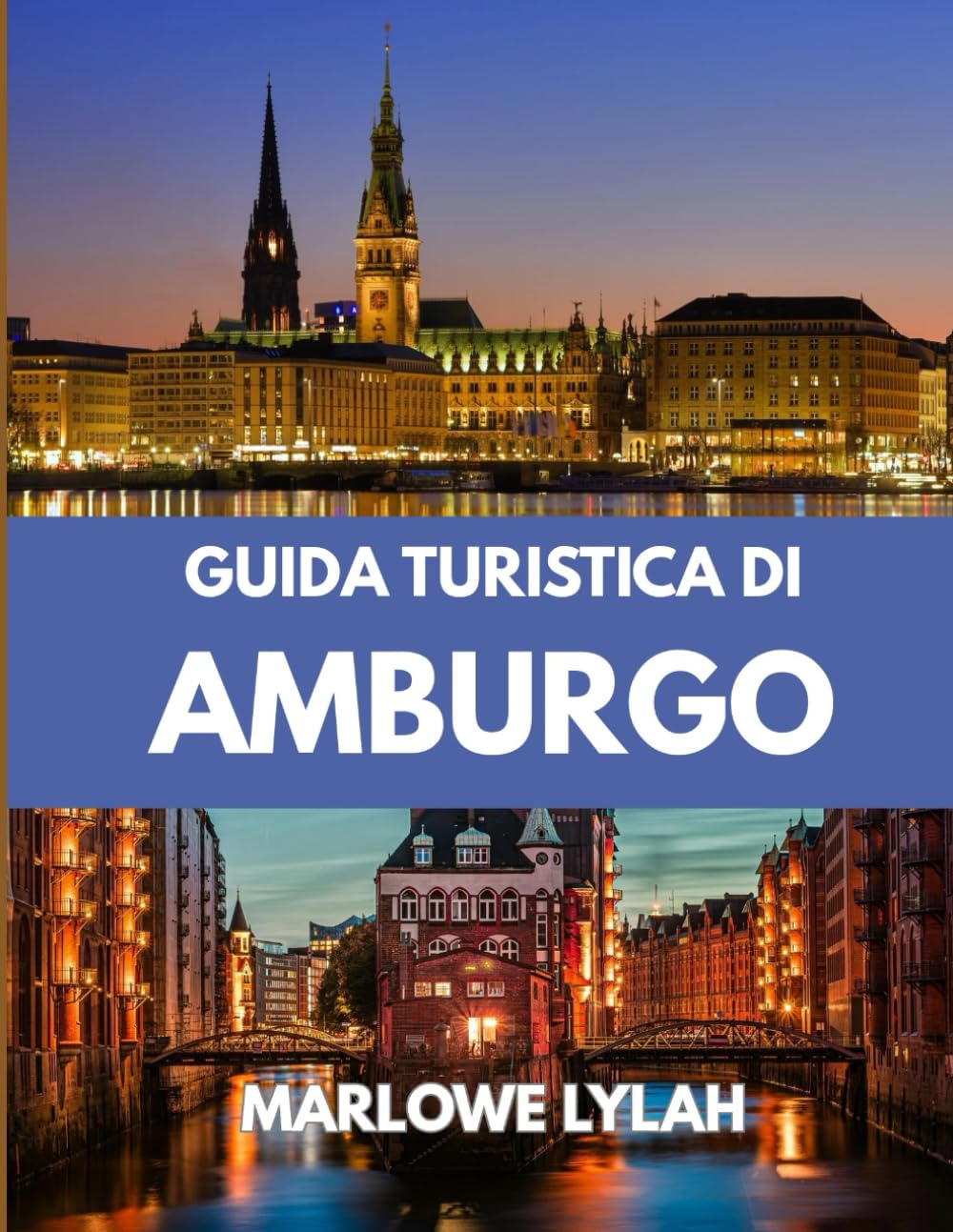 GUIDA TURISTICA DI AMBURGO 2025: Il periodo migliore per visitare, i posti migliori da esplorare e tutto quello che devi sapere prima di partire Travelogues