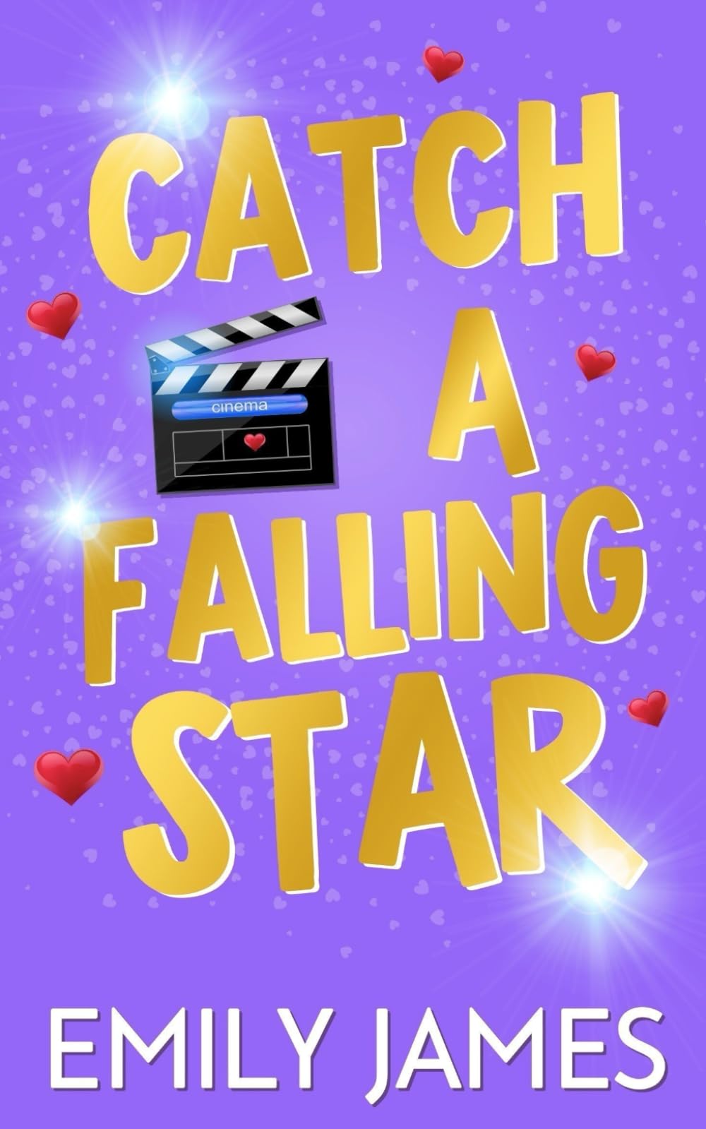 Catch a Falling Star: Une comédie romantique avec une seconde chance et un bébé secret. book