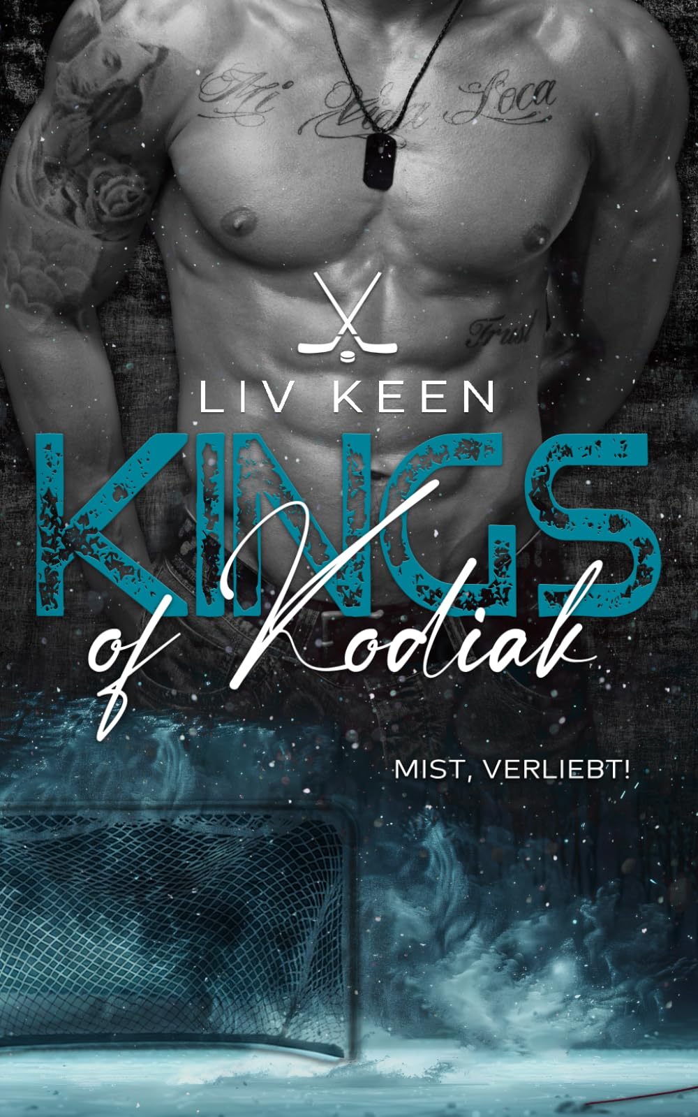Mist, verliebt!: Kings Of Kodiak New Adult