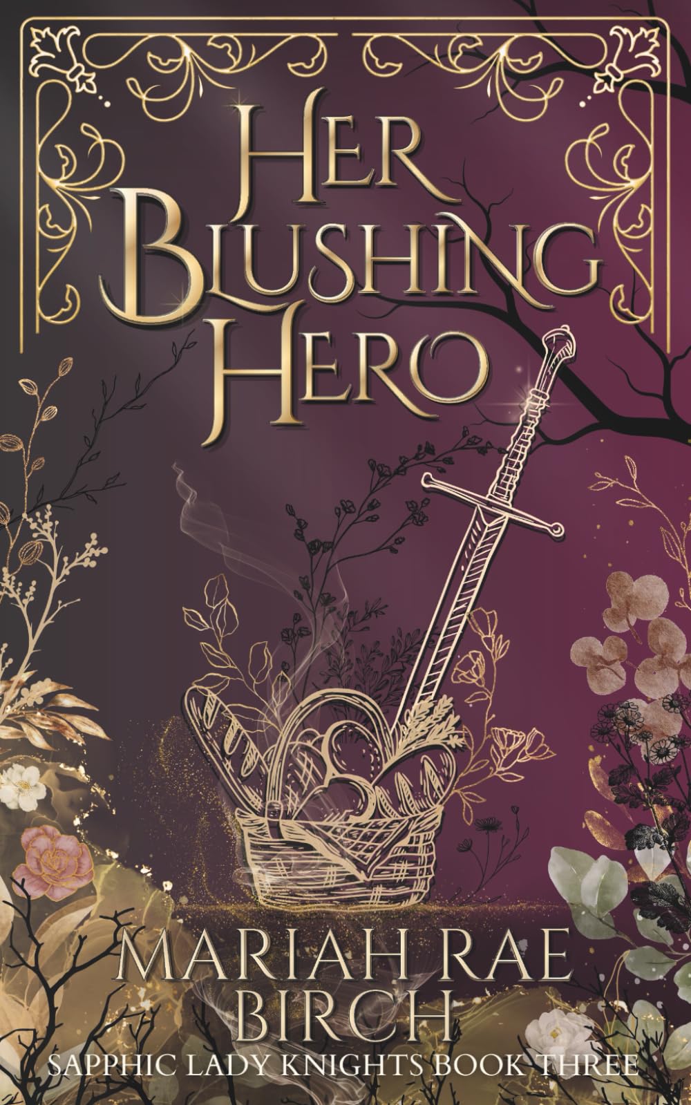 Her Blushing Hero (Sapphic Lady Knights, Band 3) LGBTQ+
