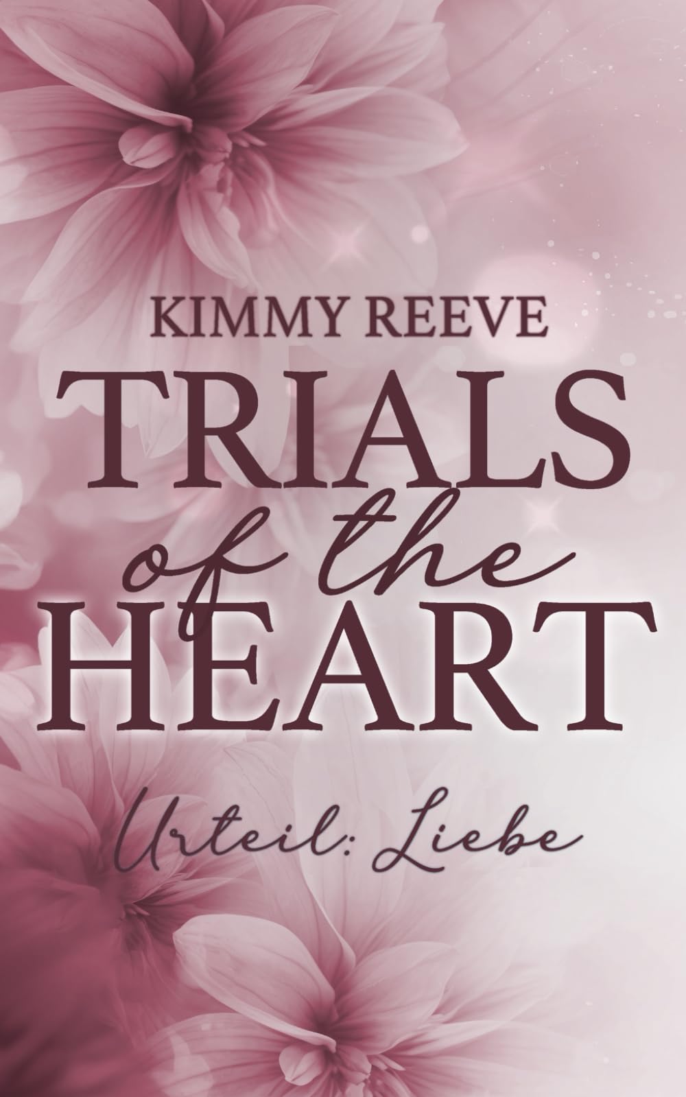 Trials of the Heart: Urteil: Liebe! Contemporary literature
