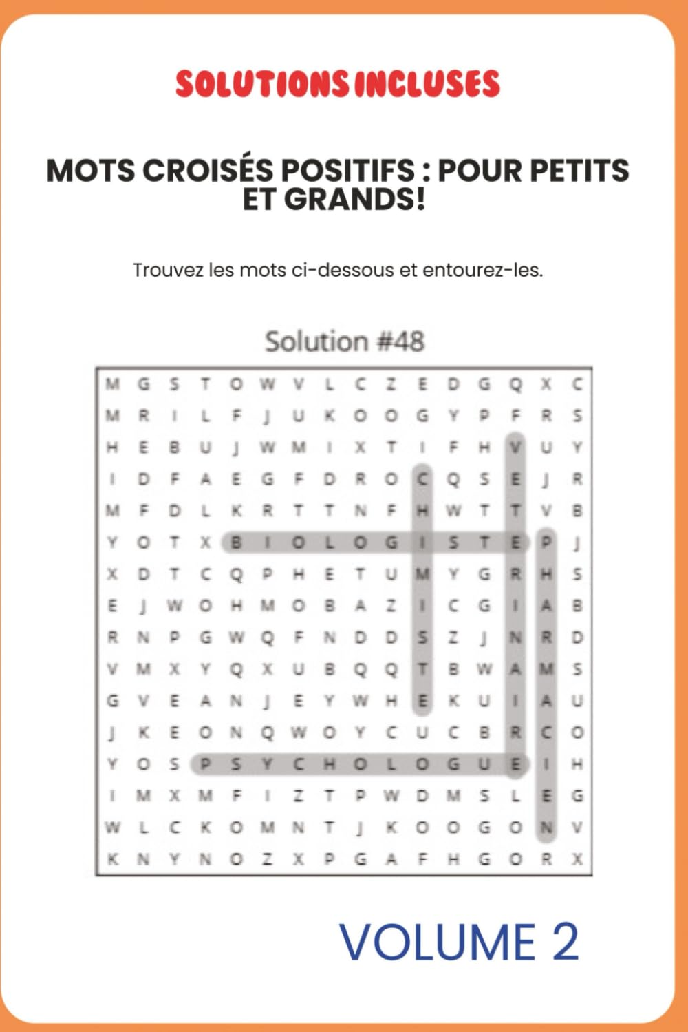 MOTS CROISÉS POSITIFS : POUR PETITS ET GRANDS! VOLUME 2: Mots Croisés en Français – Livre de Jeux de Lettres pour Enfants et Adultes | Activité de Détente, Mémoire et Logique | Avec Corrigés book