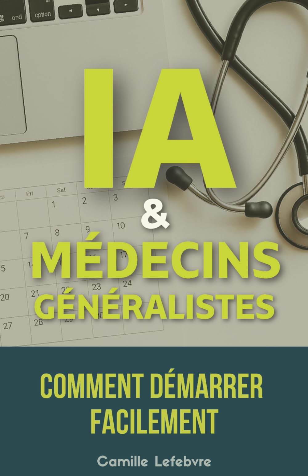 IA & Médecins Généralistes: Comment Démarrer Facilement book