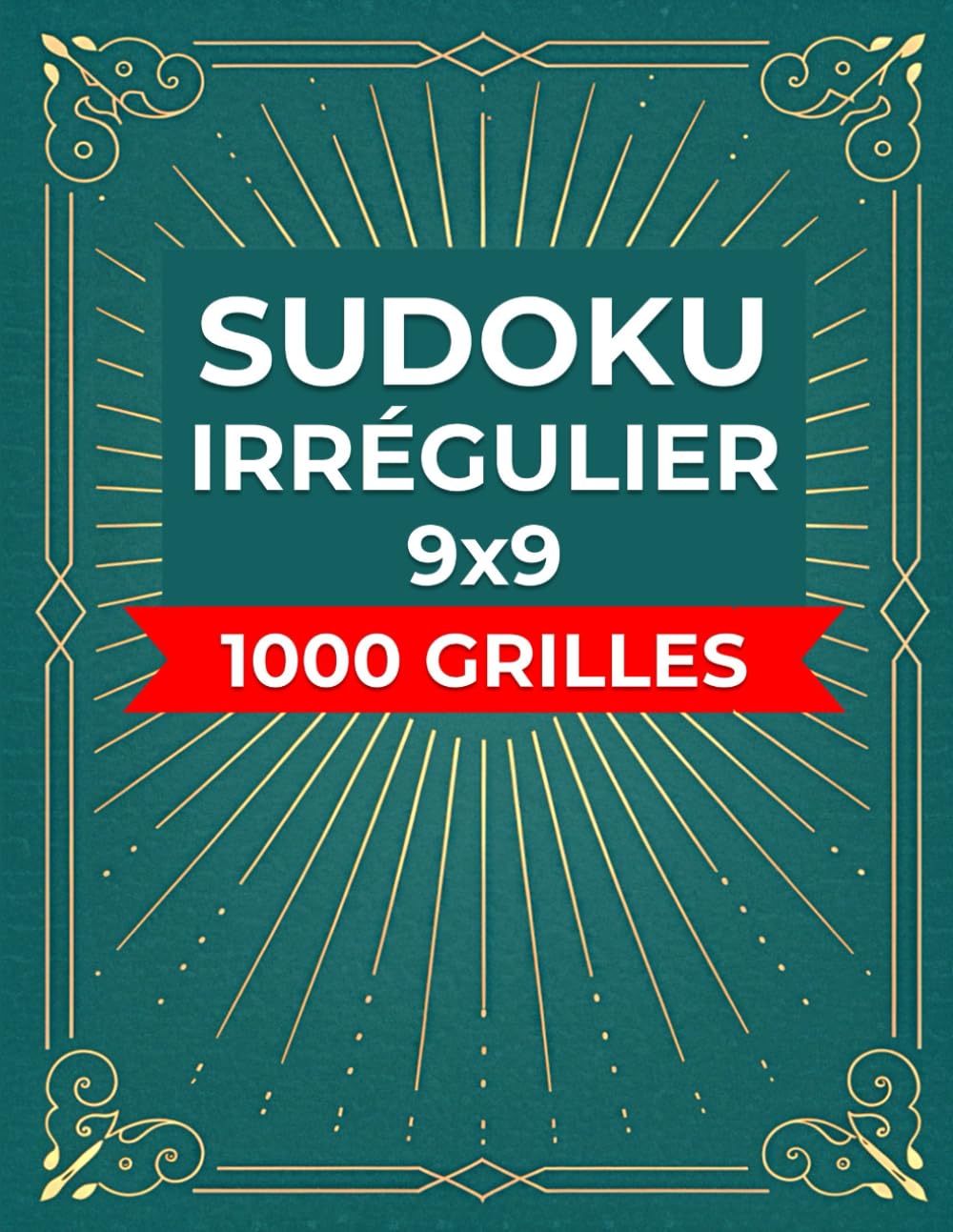 Sudoku Irrégulier 9x9 – 1000 Grilles: Du Niveau Facile à Difficile - Cahier de Jeux Logiques pour Adultes et Seniors book