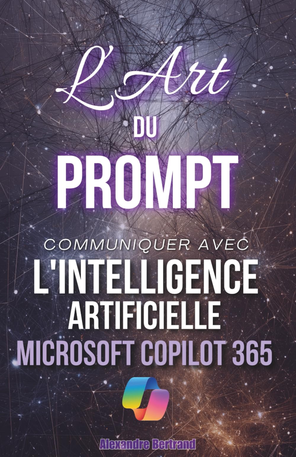 L'Art du Prompt M365: Communiquer avec l'IA Copilot book