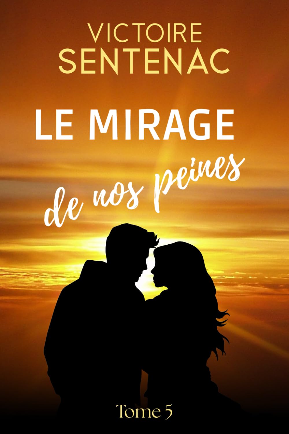 Le mirage de nos peines: Tome 5 Juste après l'orage book