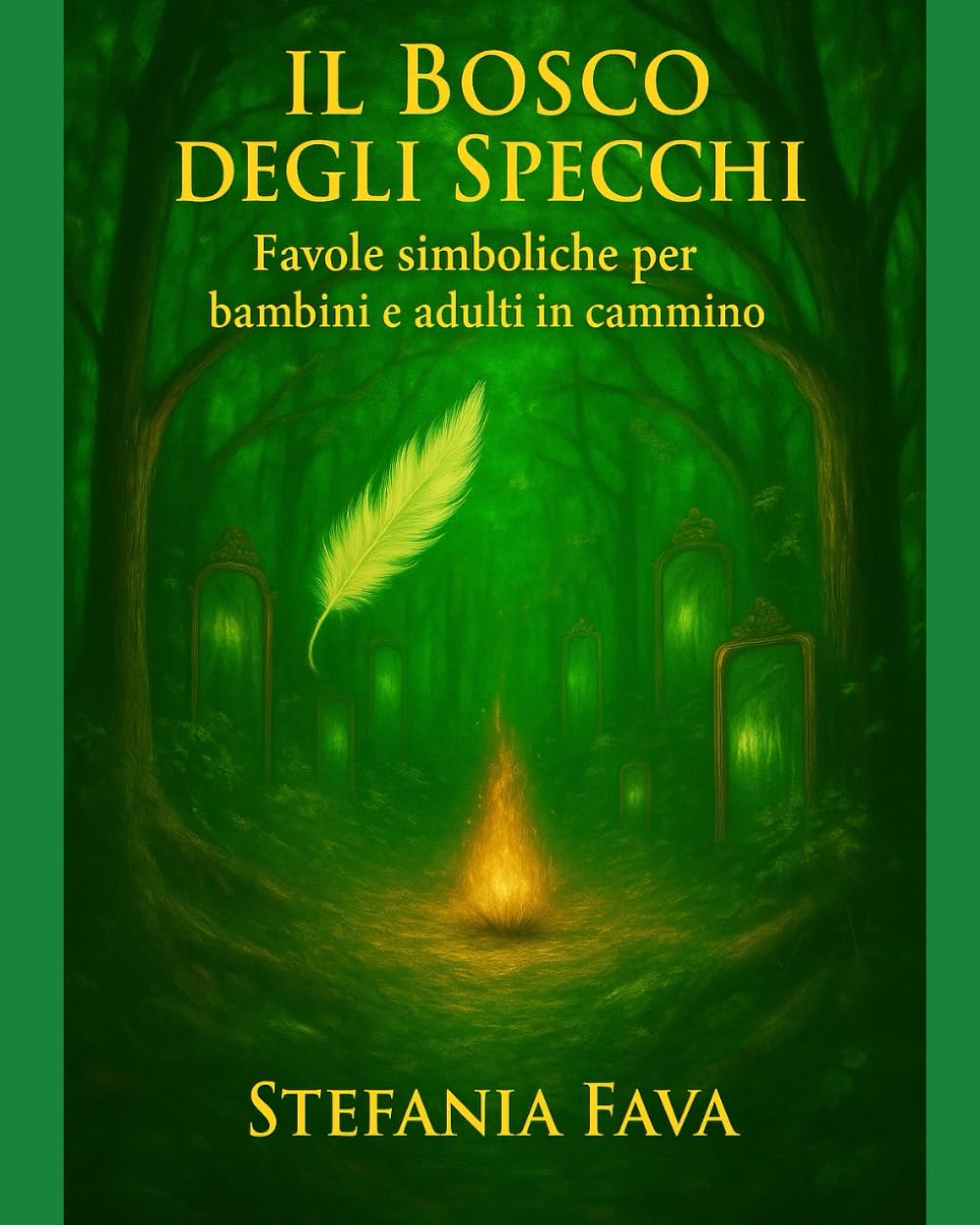 Il Bosco degli Specchi: Favole simboliche per bambini e adulti book