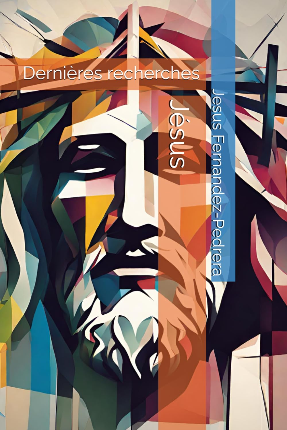 Jésus: Dernières recherches book