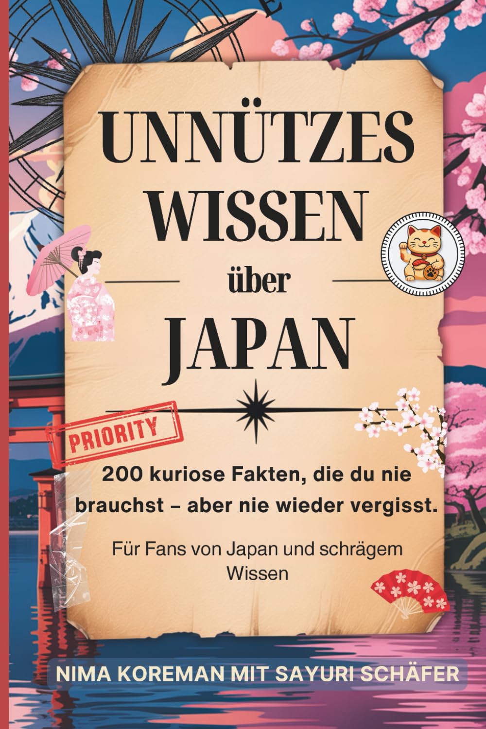 Unnützes Wissen über Japan: 200 kuriose Fakten, die du nie brauchst – aber nie wieder vergisst. Drama