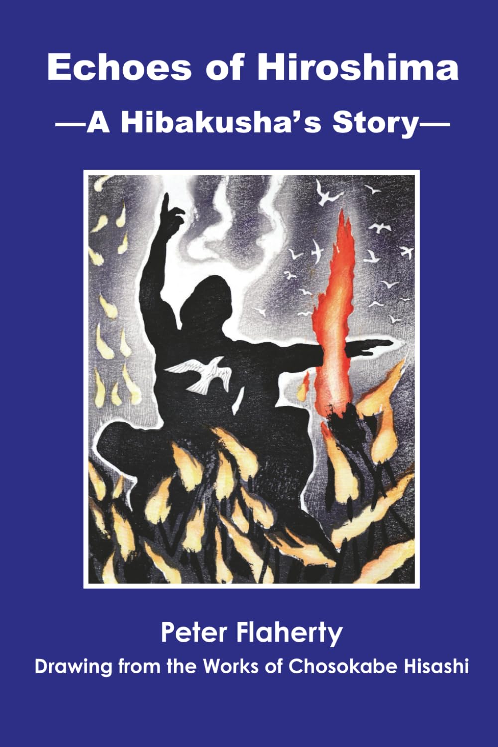 Echoes of Hiroshima: A Hibakusha's Story Art & Literature