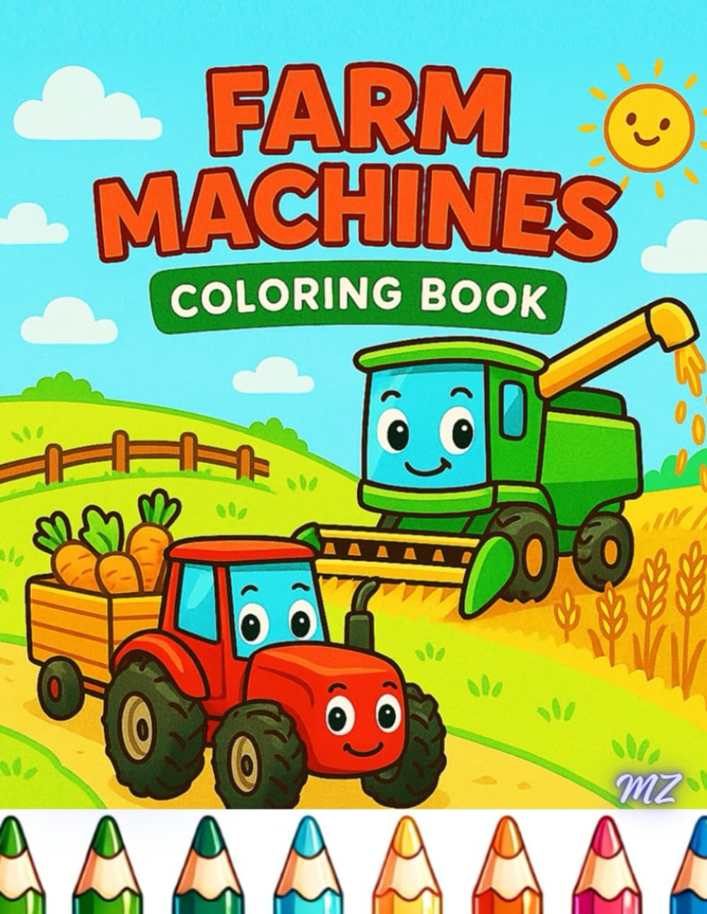 Farm machines coloring book for kids: Farm tractor, combine harvester, farm machines Novels & Short Stories