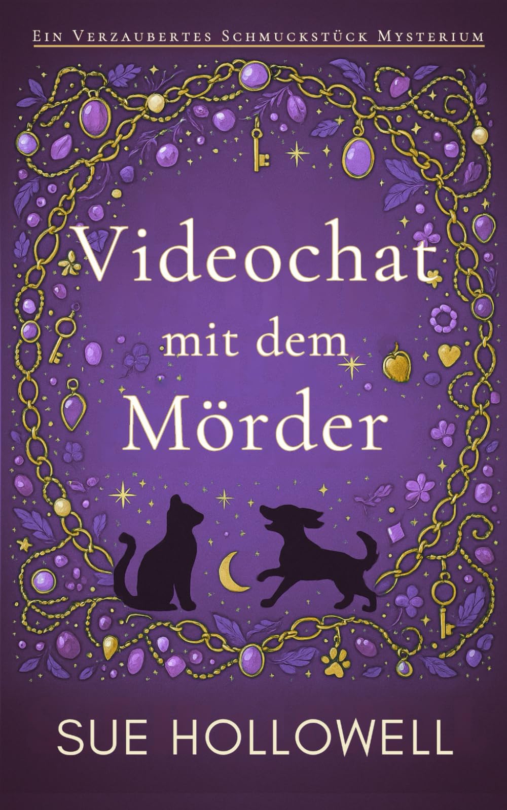 Videochat mit dem Mörder (Ein Verzaubertes Schmuckstück Mysterium, Band 2) Cosy Mystery & Humour