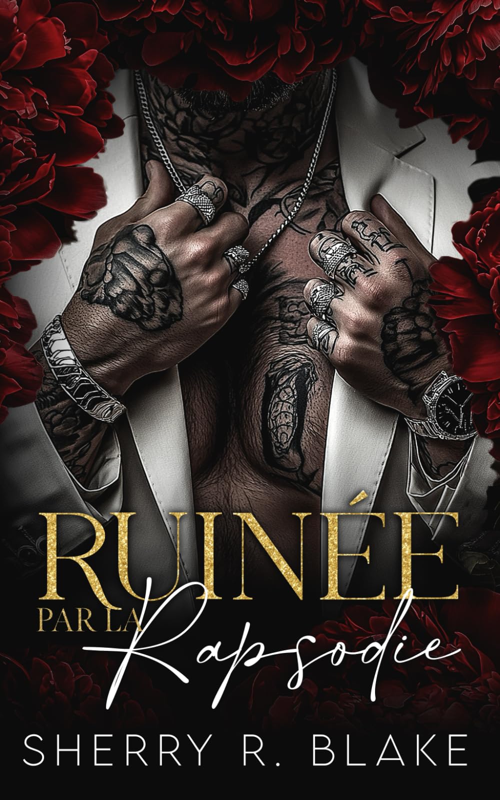 Ruinée Par La Rapsodie: Un Romance Mafieux avec Différence d'Âge et Proximité Forcée book