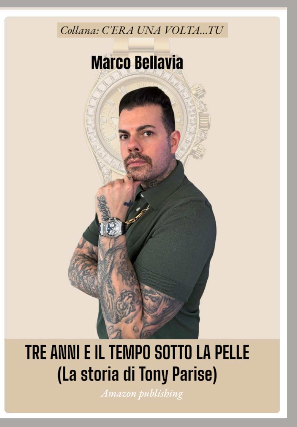 TRE ANNI E IL TEMPO SOTTO LA PELLE: (La storia di Tony Parise) Books