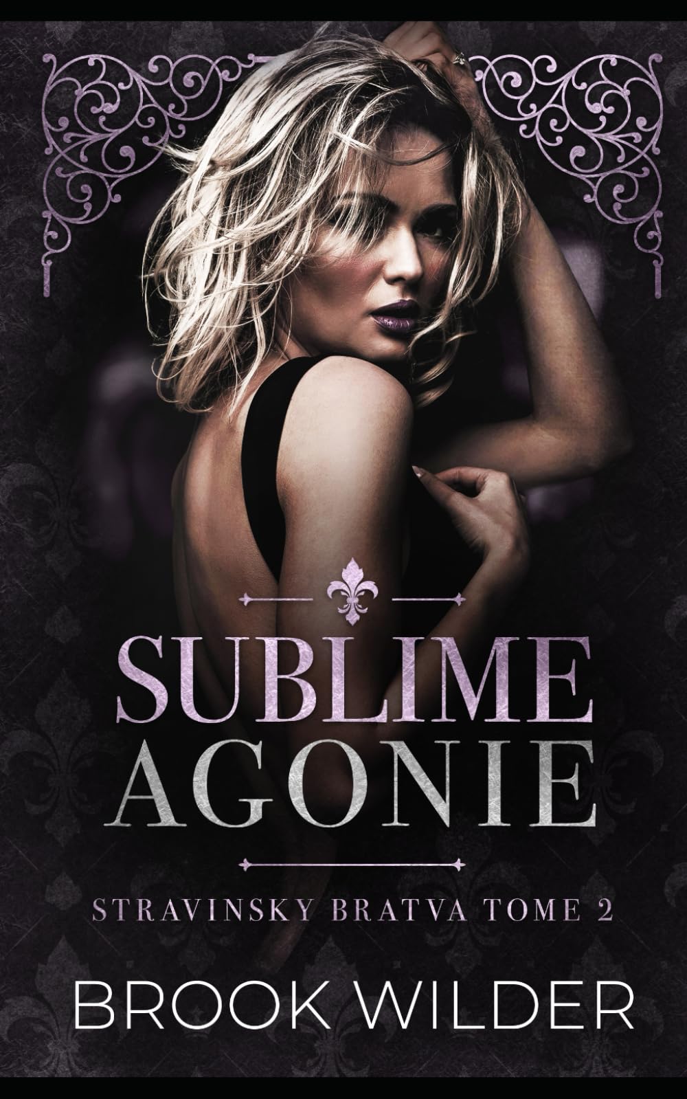 Sublime Agonie (Stravinsky Bratva - édition française, Band 2) Suspense & Thrillers