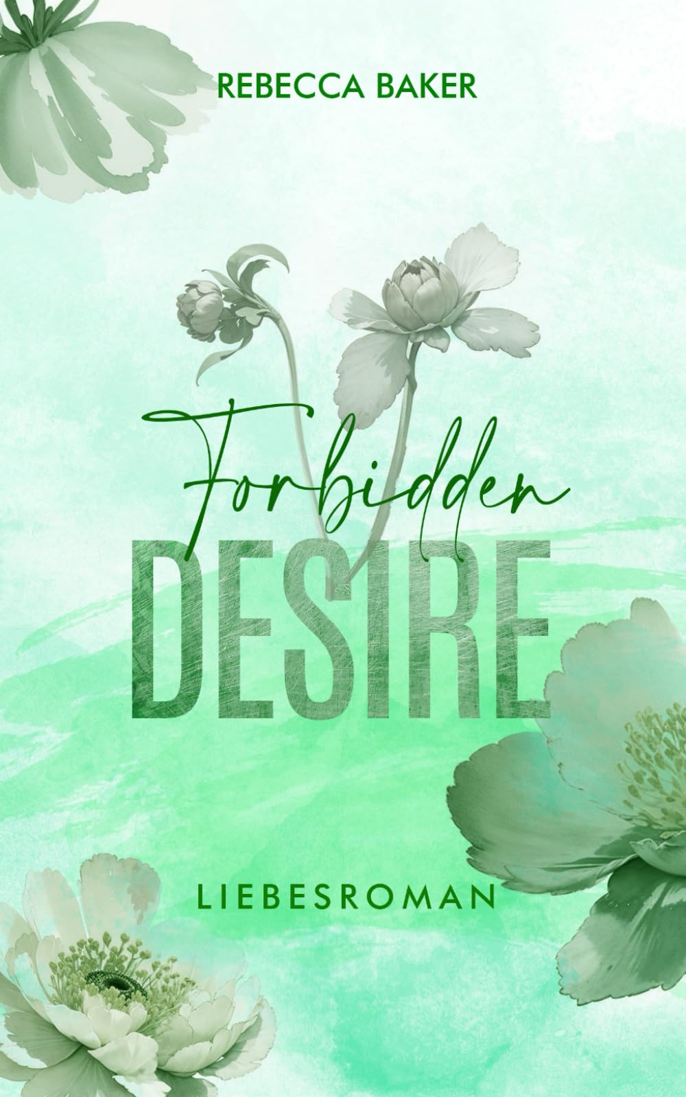 Forbidden Desire: Süßes Geheimnis (Baby Confessions, Band 3) New Adult